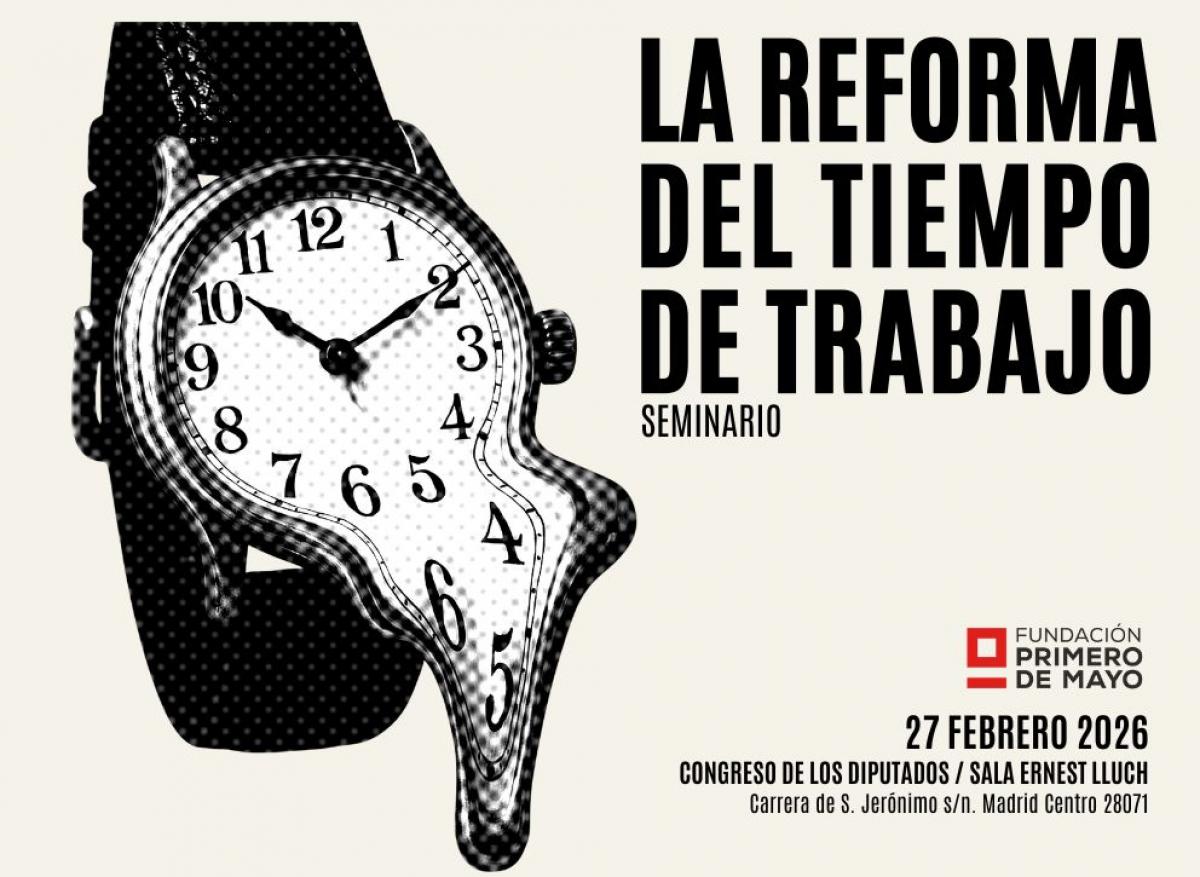 Presentación de conclusiones del seminario "La reforma del tiempo de Trabajo"