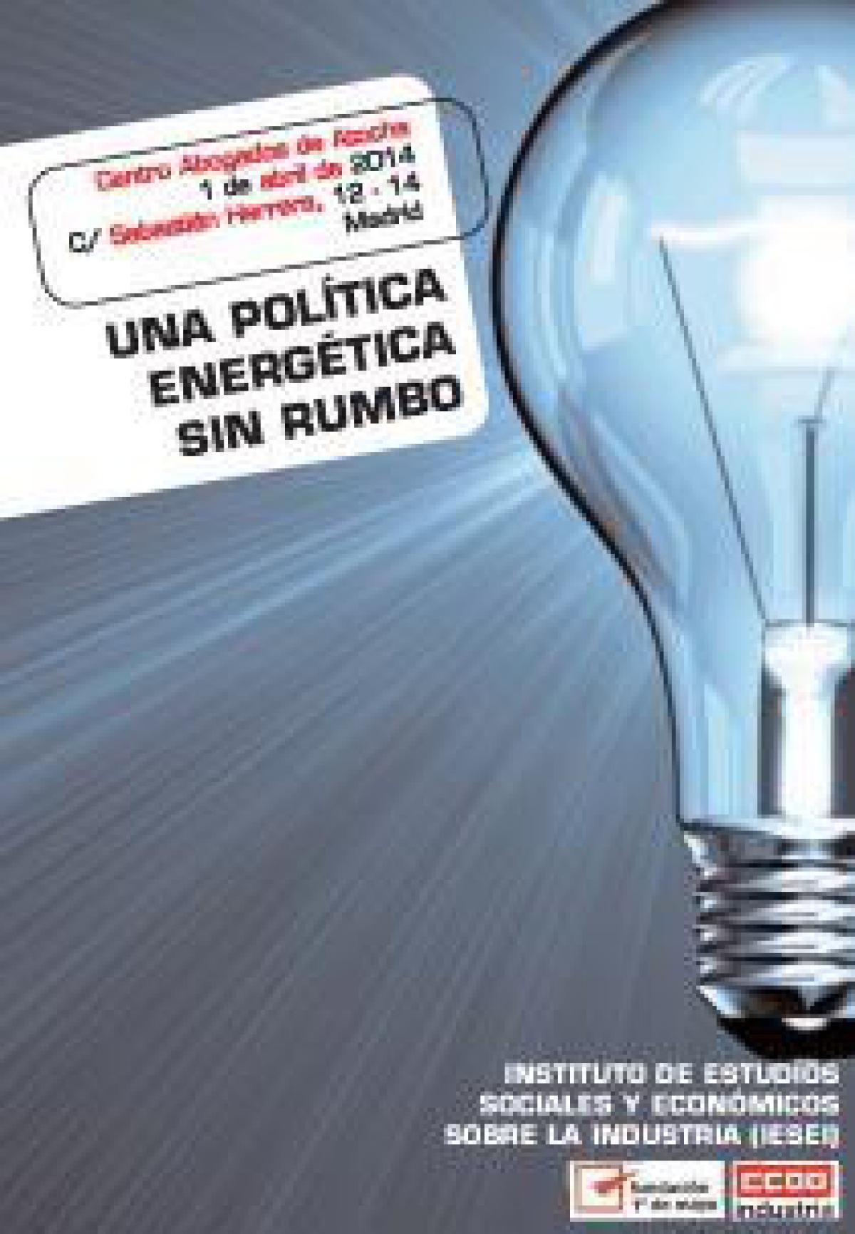 Jornada ‘Una política energética sin rumbo’
