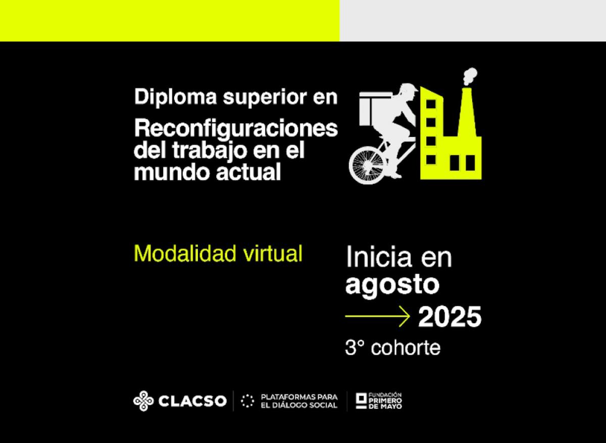 Diploma Superior en Reconfiguraciones del trabajo en el mundo actual